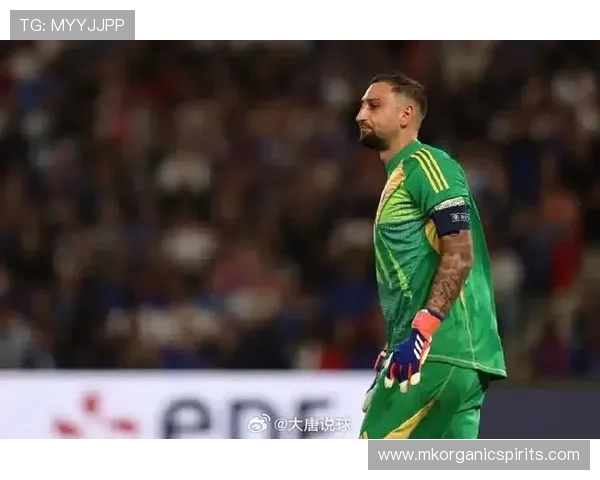 布冯：托纳利伤情需进一步评估 多纳鲁马依然是意大利队重要支柱